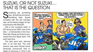 MotoGP Editorial: Suzuki, Or Not Suzuki…