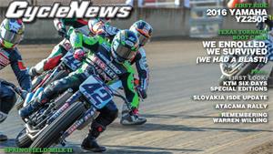 Issue 36: Springfield Mile II, 2016 Yamaha YZ250F First Ride, Colin Edwards Texas Tornado Boot Camp, New KTMs