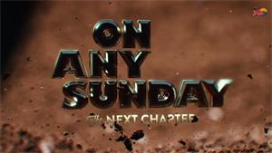Video – Official Trailer: “On Any Sunday, The Next Chapter”