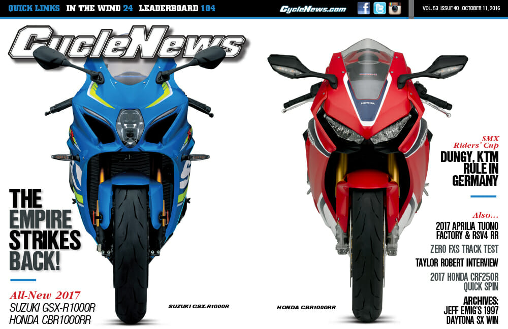 Cycle News Magazine #40: 2017 Honda CBR1000RR, Suzuki GSX0R1000 First Looks, SMX Riders' Cup...