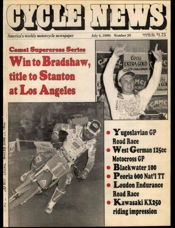 The cover of Cycle News on July 4, 1990 featured photos of both Damon Bradshaw, who won the AMA Supercross Series finale, and Jeff Stanton who earned the championship.