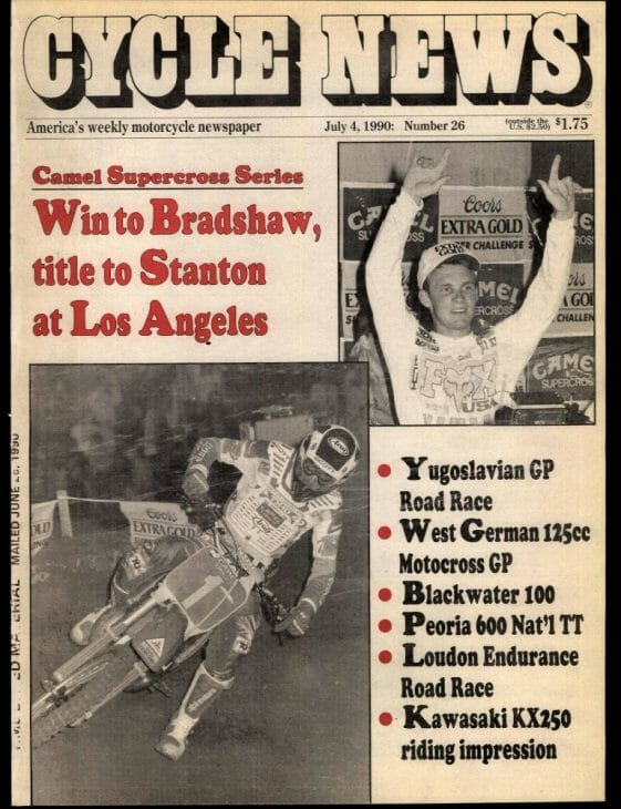 The cover of Cycle News on July 4, 1990 featured photos of both Damon Bradshaw, who won the AMA Supercross Series finale, and Jeff Stanton who earned the championship.
