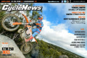 Cycle News Magazine #13: 2017 KTM 250 XC Test, St. Louis Supercross, Charlotte HM...