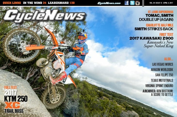 Cycle News Magazine #13: 2017 KTM 250 XC Test, St. Louis Supercross, Charlotte HM...