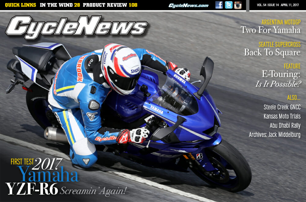 Cycle News 14 2017 Yamaha R6 First Test Argentina MotoGP Seattle SX. Cycle News