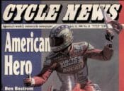 Cover version - Ben Bostrom’s career took off after winning a World Superbike round at Laguna Seca in 1999 as a wildcard.