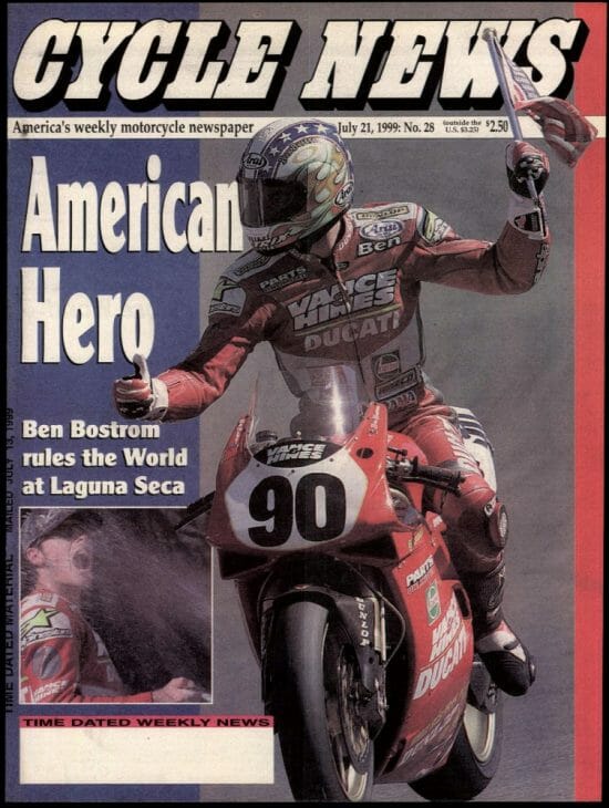 Ben Bostrom’s career took off after winning a World Superbike round at Laguna Seca in 1999 as a wildcard.