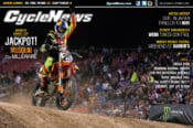 Cycle News Magazine #41: Monster Energy Cup, Japan MotoGP, Barber Vintage Classic...