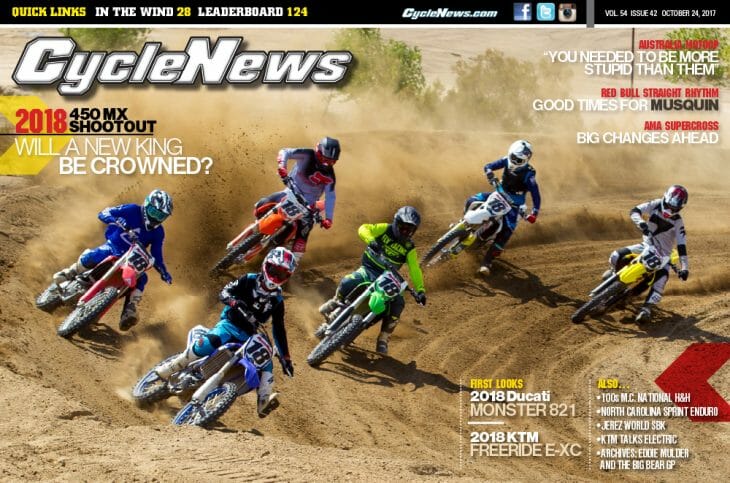 Cycle News Magazine #42: 2018 450 MX Shootout! Phillip Island MotoGP, Red Bull Straight Rhythm...
