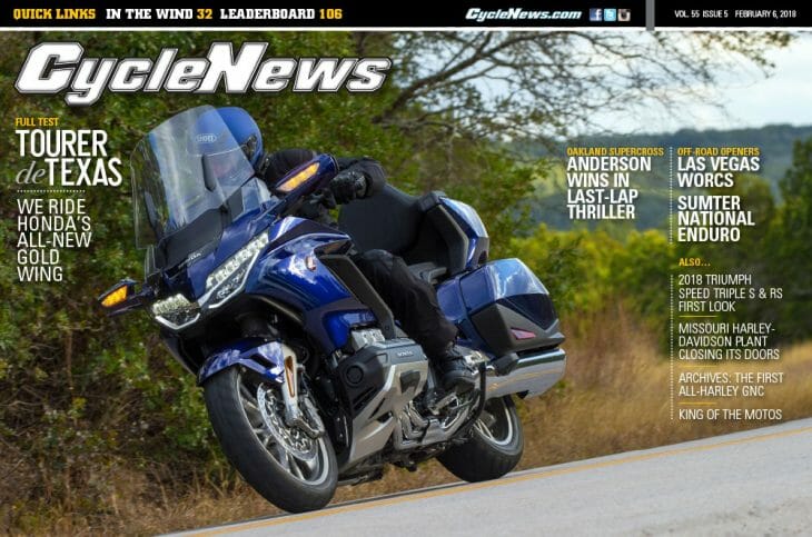 Cycle News Magazine #5: 2018 Honda Gold Wing First Test, Oakland Supercross, Las Vegas WORCS...