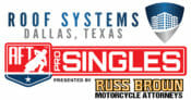 Roof Systems AFT Singles presented by Russ Brown Motorcycle Attorneys