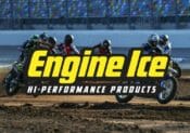 DAYTONA BEACH, Fla. (March 19, 2019) – American Flat Track is pleased to announce the newest member to its family of partners - Engine Ice - as the Official Coolant and Antifreeze of American Flat Track. With nearly 20 years of experience, Engine Ice has set an industry standard in the development of high quality fluids for powersports machines. Engine Ice Hi-Performance Coolant is biodegradable, phosphate free, non-toxic antifreeze and coolant and will typically reduce operating race temperatures. Factory or privateer, highly modified or stock, all machines benefit from using Engine Ice. "AFT is happy to have Engine Ice added to this year's strong group of partners," said Michael Lock, CEO of American Flat Track. "Our sport is a true test to the quality of race machines and the fluids that keep them running. We look forward to this partnership with Engine Ice and their commitment to keeping AFT's race machines at a peak level of performance." In 2019 Engine Ice's family of products has expanded to include Plastic Shine and Helmet Renew. Safe for use on a wide variety of surfaces including most plastics and metals, Plastic Shine is the solution to maintain and restore a glossy, brilliant shine to all injected molded plastic fenders and bodywork. Helmet Renew Hi-Performance Helmet Care safely removes the causes of foul odors within helmet liner and padding. Its fast-acting, foaming action lifts the dirt and grime leaving behind a cleaner, fresher helmet. “Engine Ice is proud to be a partner of the American Flat Track series,” said Dave Kimmey, President of Engine Ice. “The motorcycles that these athletes compete on are at the pinnacle of performance, and the demands of which put a lot of heat-related stress on the machines. Engine Ice Hi-Performance Coolant helps keep them cool while maintaining consistent power delivery throughout the entire race. We are excited to maintain our support of flat track racing at various levels and are excited to be officially joining the AFT family of partners for 2019." American Flat Track roars into Dixie Speedway for the 2019 Yamaha Atlanta Short Track presented by Cycle Gear on Saturday, March 23. Tickets start at just $40 and are available now at www.americanflattrack.com. For more information on American Flat Track visit www.americanflattrack.com. To get the latest American Flat Track clothing and merchandise visit www.americanflattracker.com.