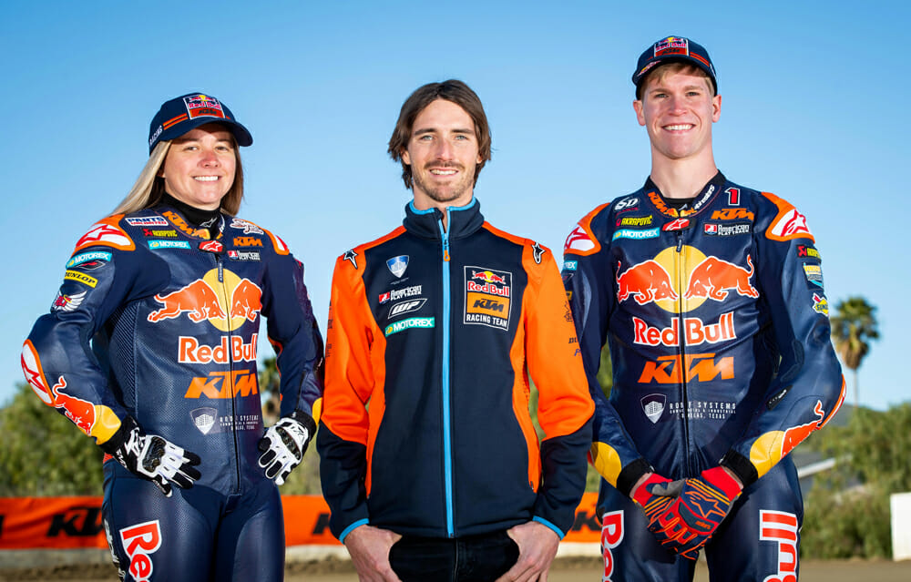 KTM Flat Track Racers: Dan Bromley (right), Shayna Texter (left), and Team Manager Chris Fillmore.