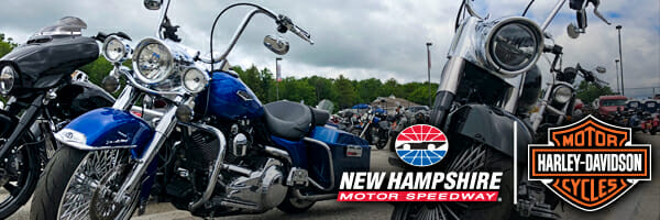 Harley-Davidson is Back During Motorcycle Week at New Hampshire Motor Speedway