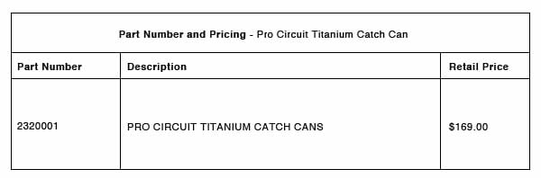 Pro Circuit Titanium Catch Cans