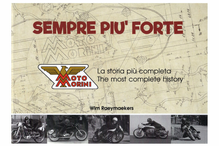 Sempre Piú Forte – The complete history of Moto Morini