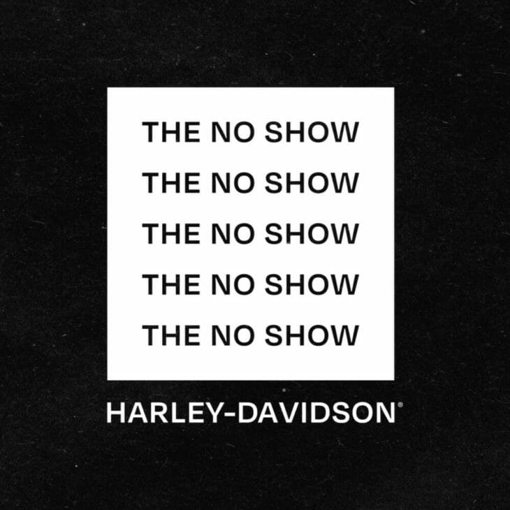 Harley-Davidson No Show