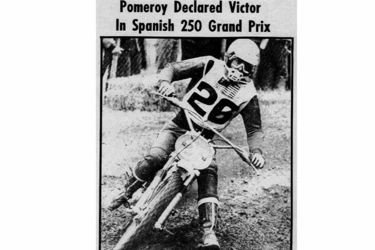 In 1973, Jim Pomeroy became the first American to win a motocross grand prix, and he did it in Europe.’ The story behind that historic win is legendary, as was the man himself.