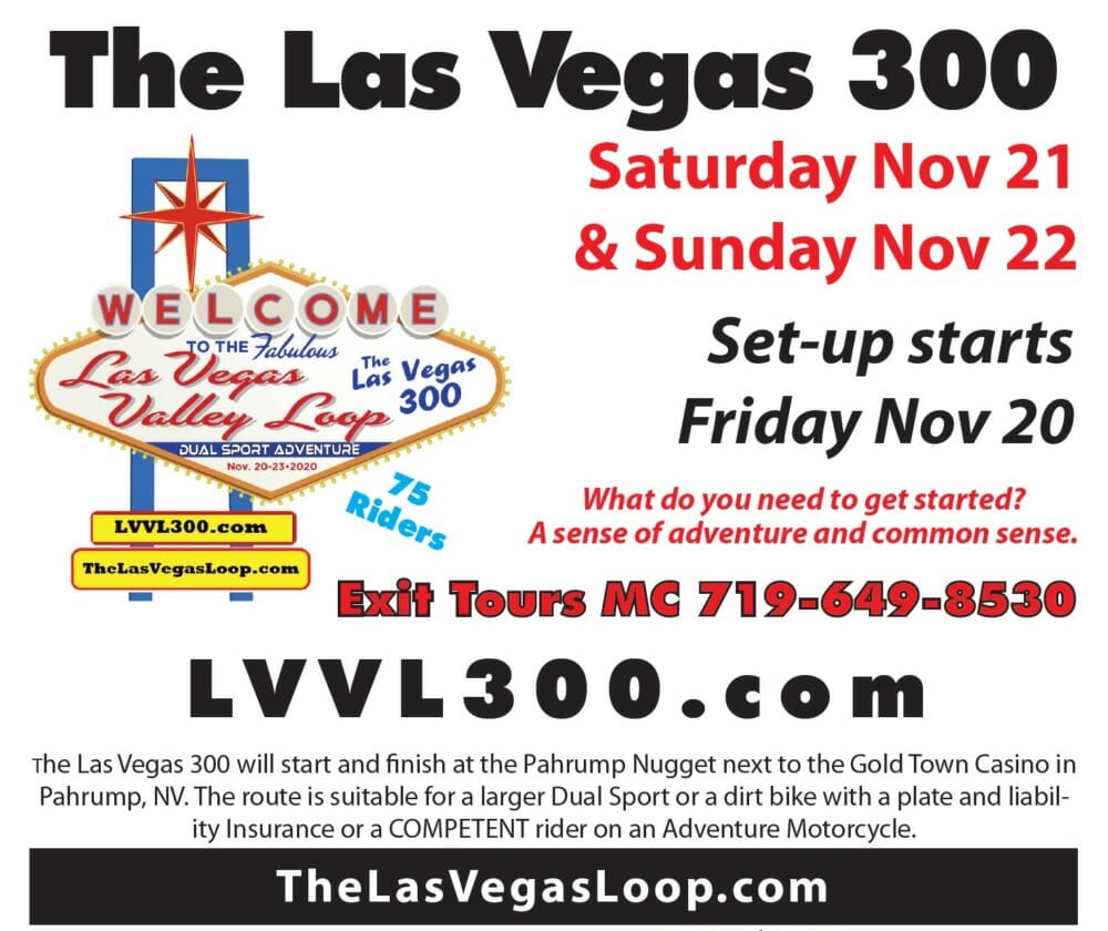 The Las Vegas 300 Dual-Sport ADV Ride is November 20-23