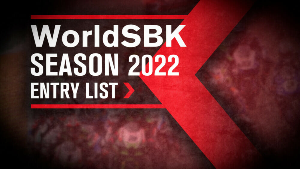 WorldSBK entry lists revealed for 2022
