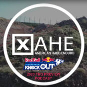 American Hard Enduro 2023 TKO Preview Podcast