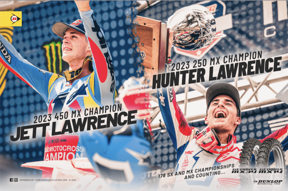 Dunlop Riders Win 178 total Pro MX and SX Championships