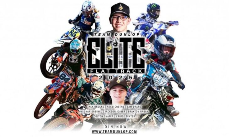 Team Dunlop Elite 2025 Flat Track