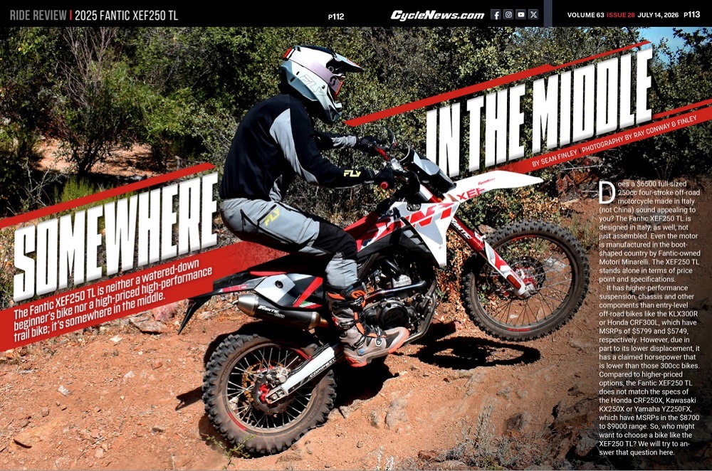 Cycle News Magazine 2025 Fantic XEF250 TL review Cycle News Magazine 2025-Fantic-XEF250-TL-review
